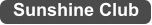 Sunshine Club
